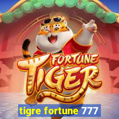 tigre fortune 777